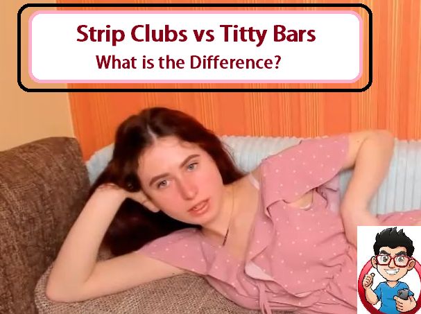 strip clubs vs titty bars